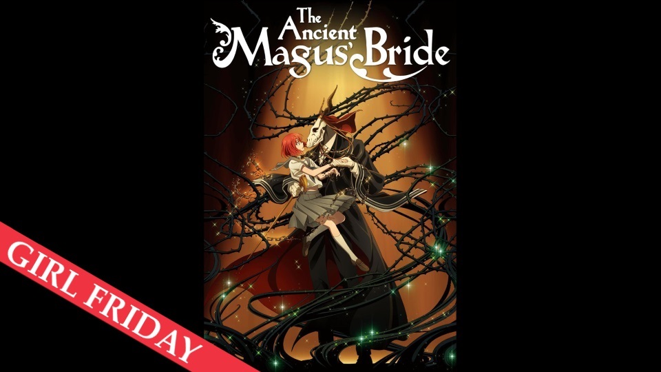 Anime Hajime Review: The Ancient Magus' Bride - Anime Hajime